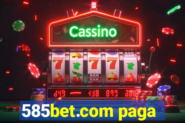 585bet.com paga